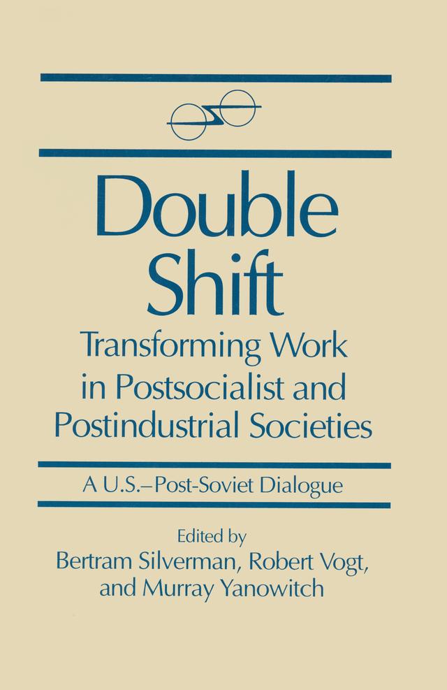 Double Shift by Bertram Silverman, Murray Yanowitch, Robert Vogt
