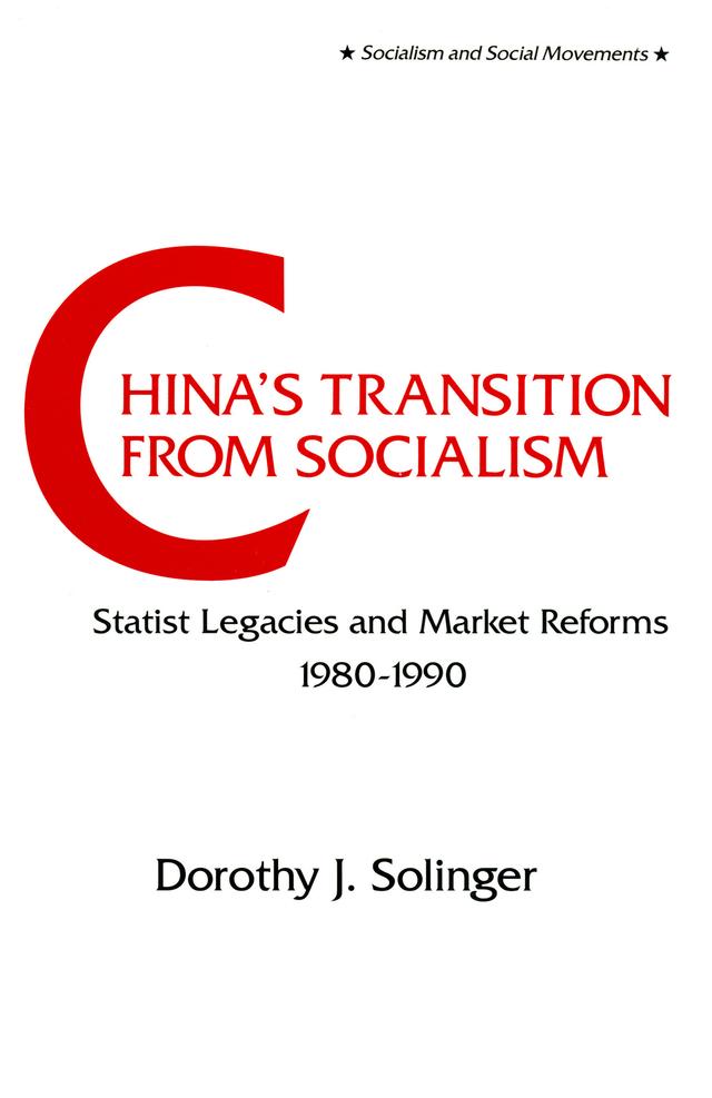 China's Transition from Socialism? by Dorothy J. Solinger