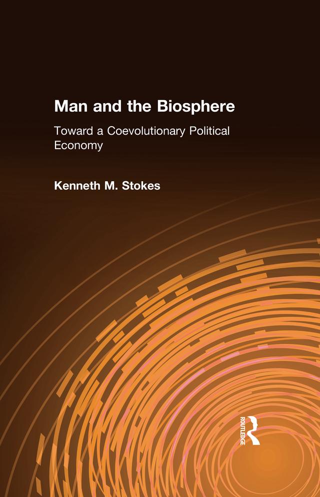 Man and the Biosphere: by Kenneth M. Stokes