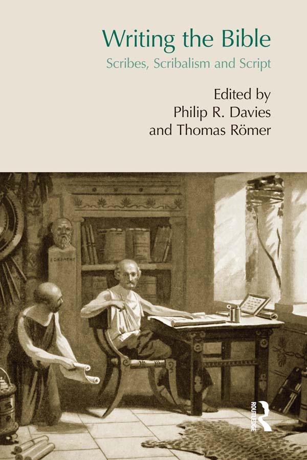 Writing the Bible by Philip Davies, Thomas Römer