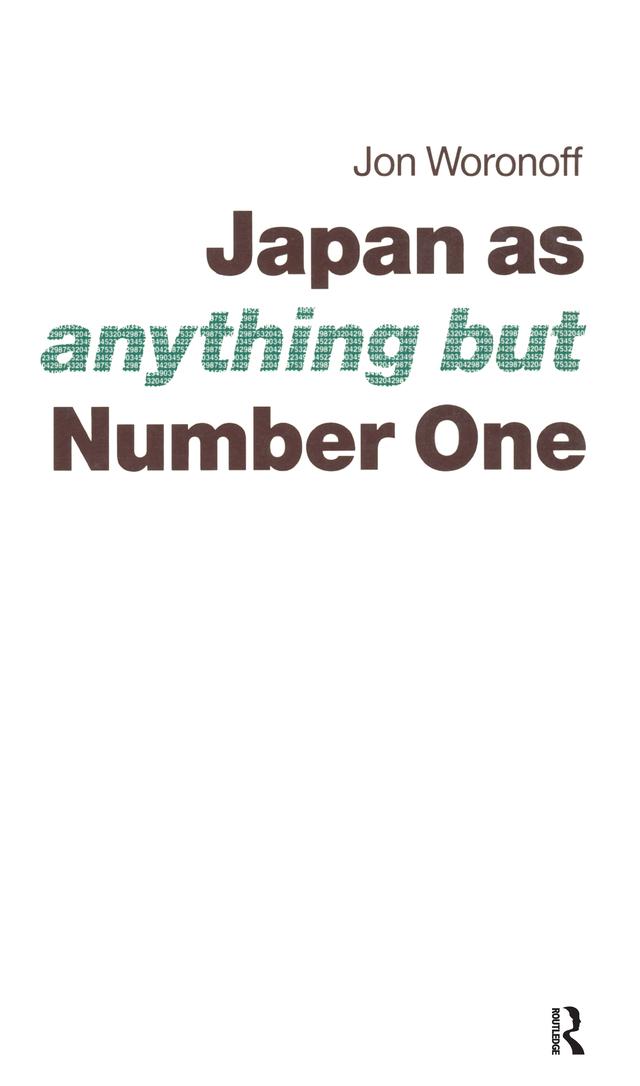 Japan as (Anything but) Number One by Jon Woronoff