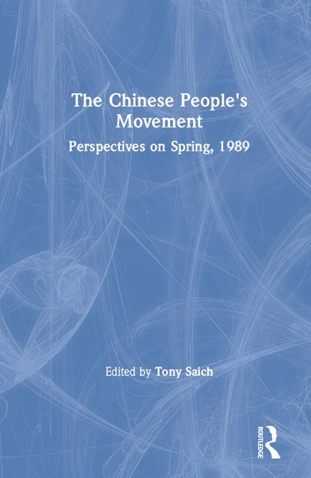 The Chinese People's Movement by Tony Saich