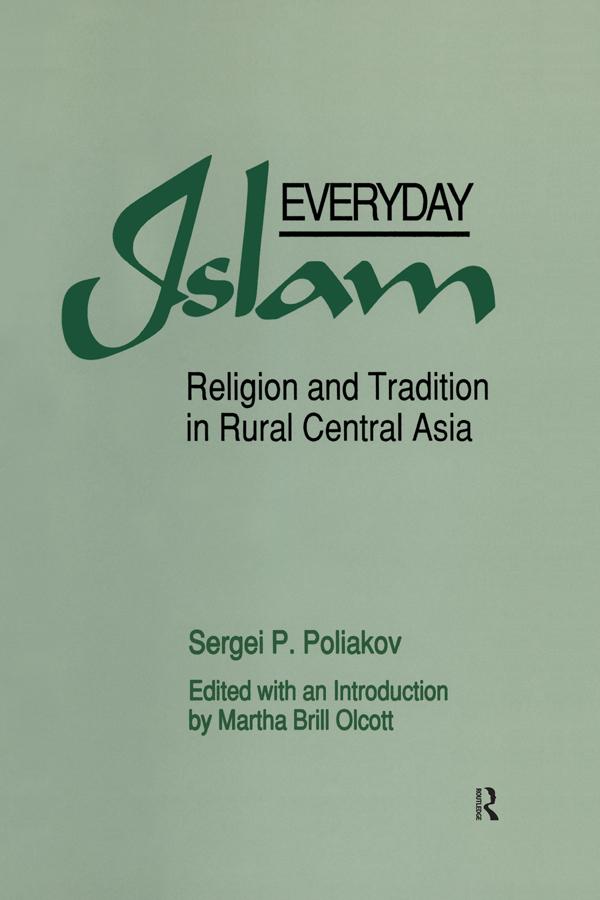 Everyday Islam by Martha Brill Olcott, Sergei P. Poliakov