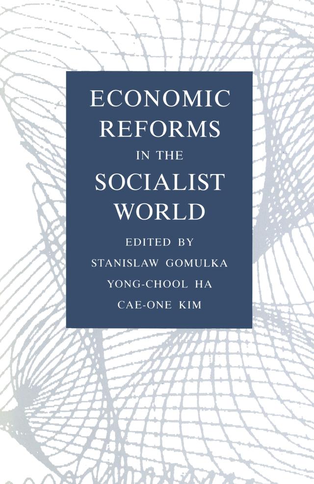 Economic Reforms in the Socialist World by Stanislaw,etc, Gomulka