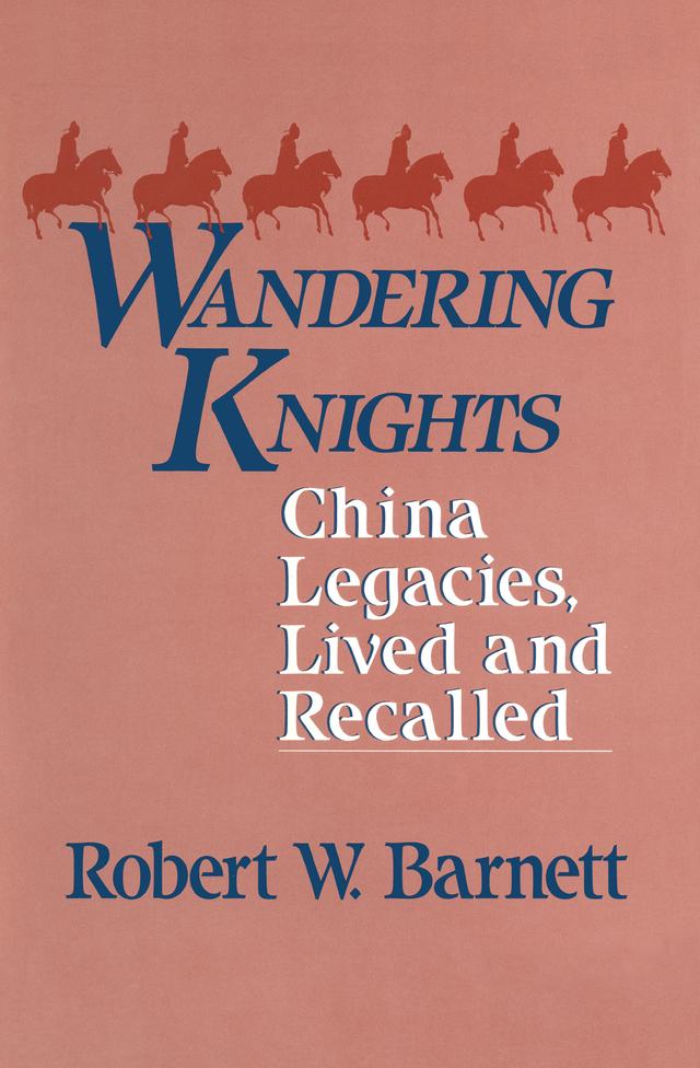 Wandering Knights by Robert W. Barnett