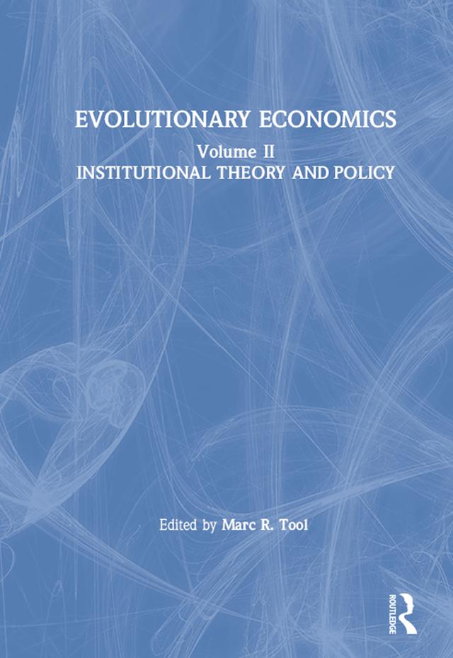 Evolutionary Economics: v. 2 by Marc R. Tool