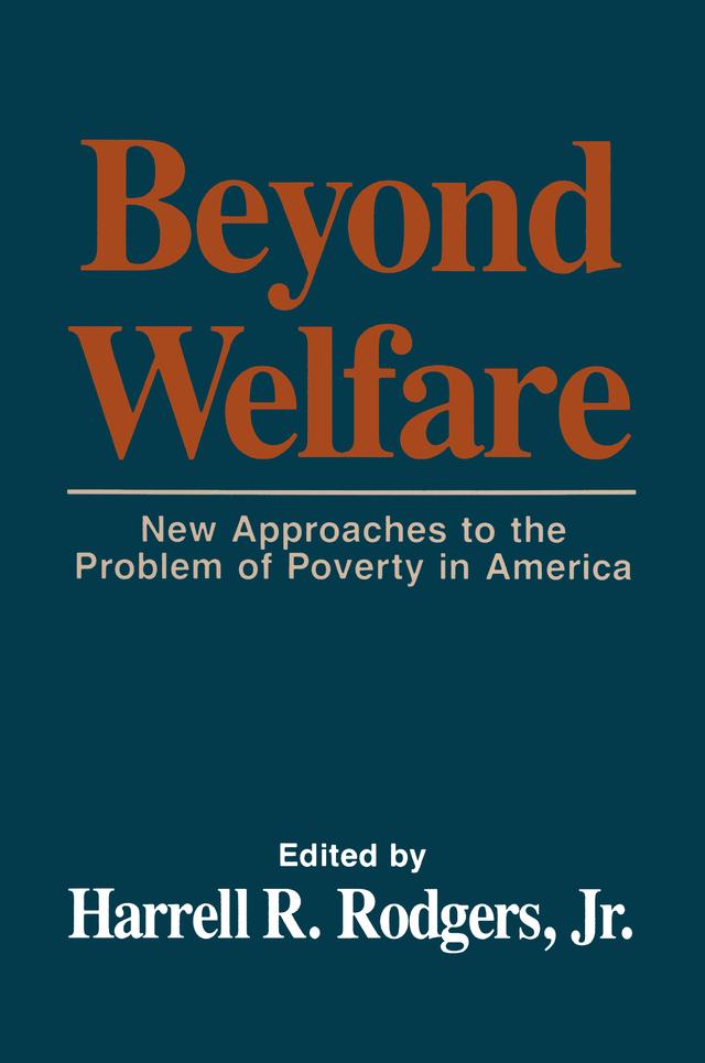 Beyond Welfare by Harrell R. Rodgers