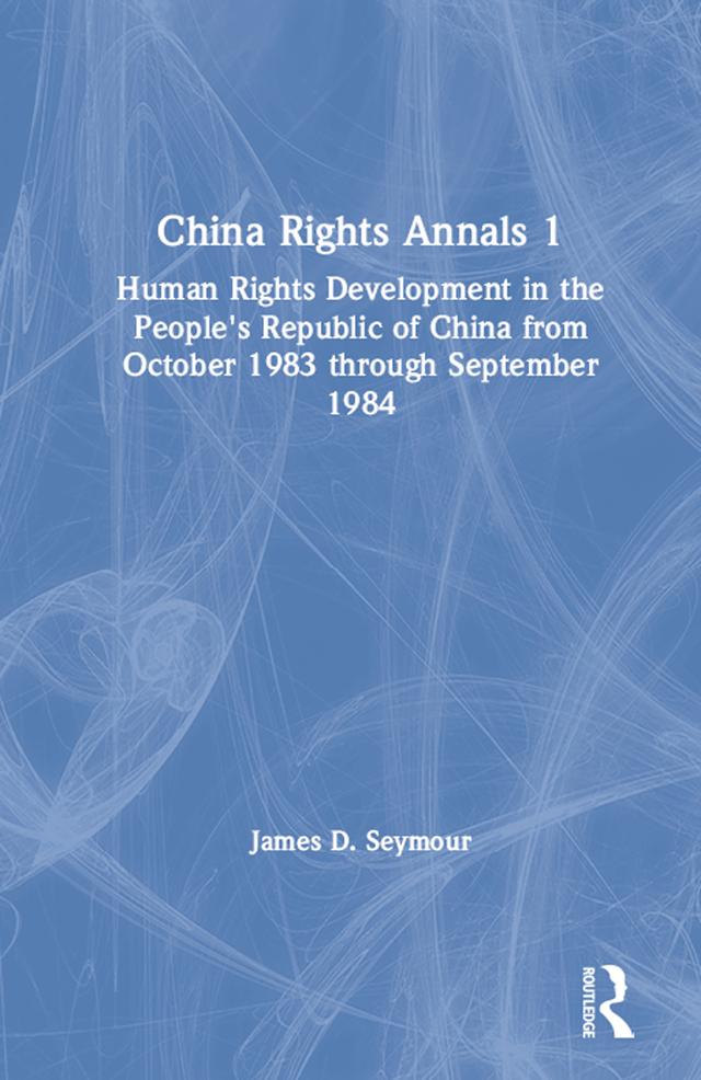 China Rights Annals by James D. Seymour