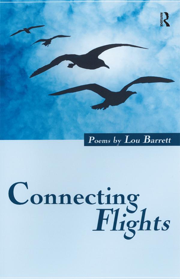Connecting Flights by Lou Barrett