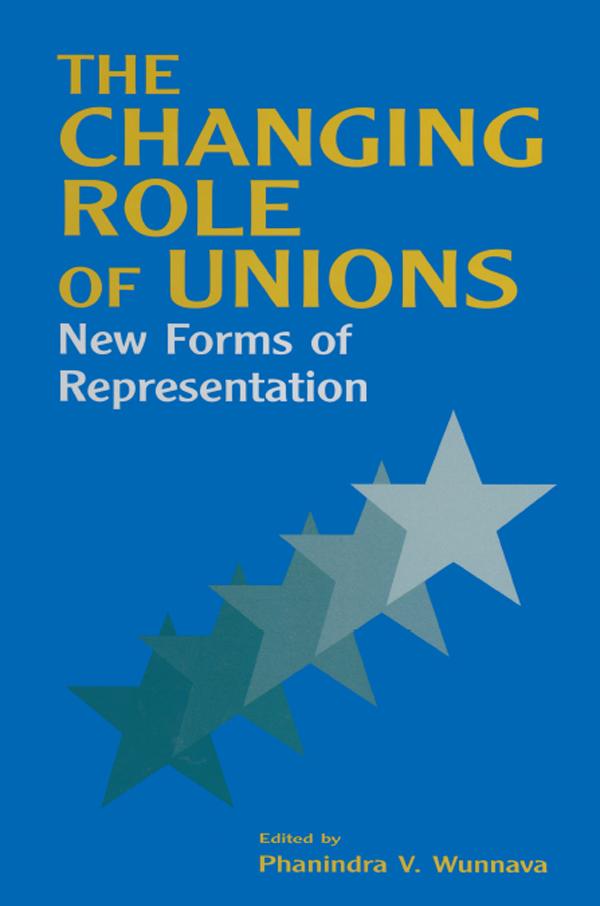 The Changing Role of Unions by Phanindra V. Wunnava