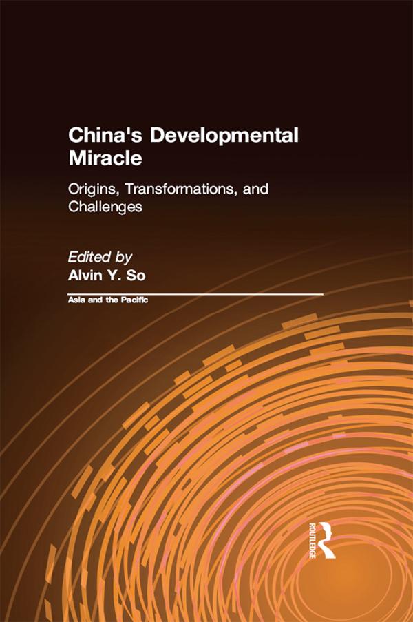 China's Developmental Miracle by Alvin Y. So