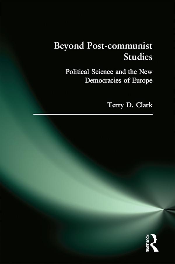 Beyond Post-communist Studies by Terry D. Clark