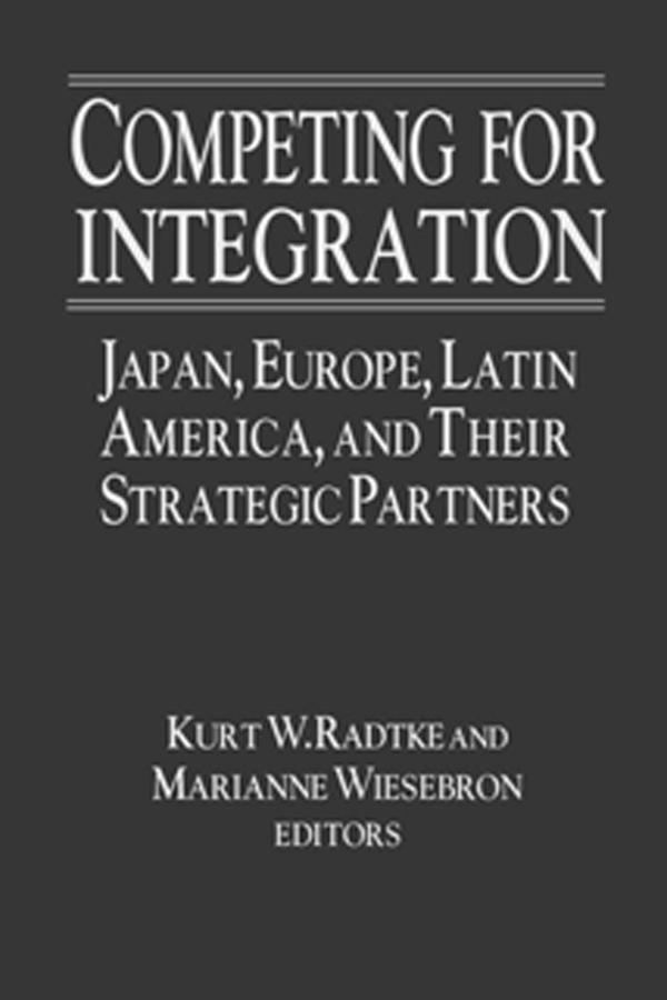 Competing for Integration by Kurt W. Radtke, Marianne Wiesbron, Marianne Wiesebron