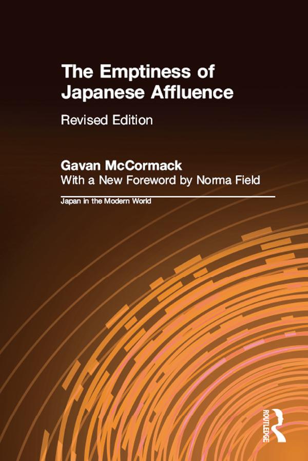 The Emptiness of Japanese Affluence by Gavan McCormack, Norma Field