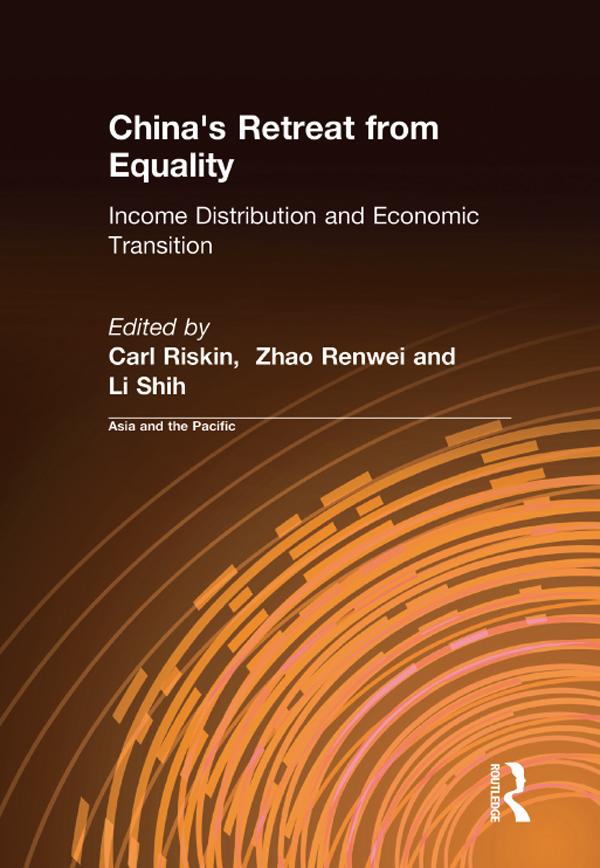 China's Retreat from Equality by Carl Riskin, Li Shih, Zhao Renwei