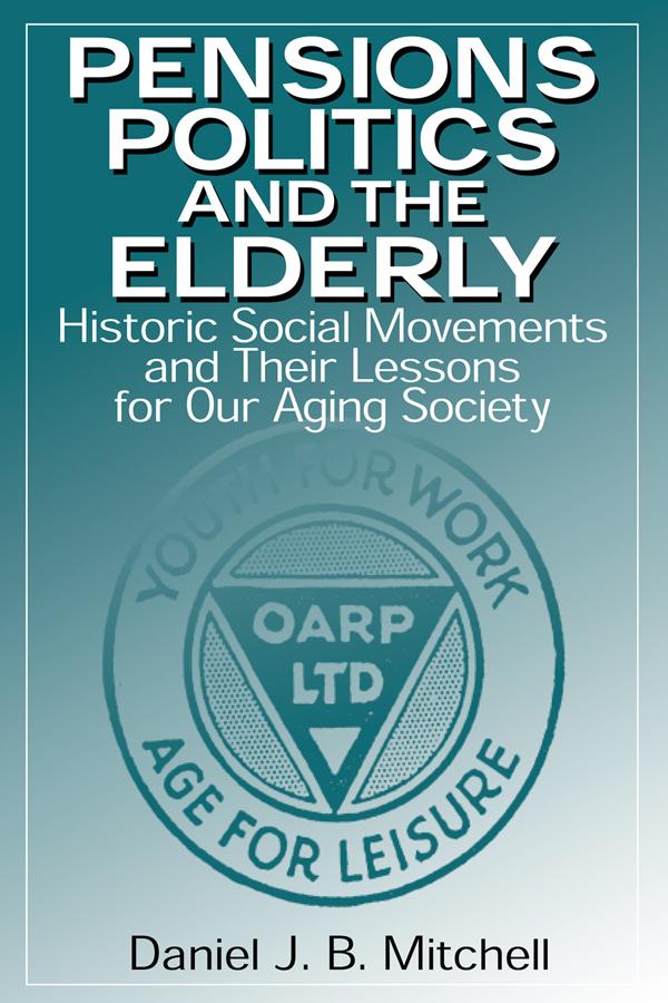 Pensions, Politics and the Elderly