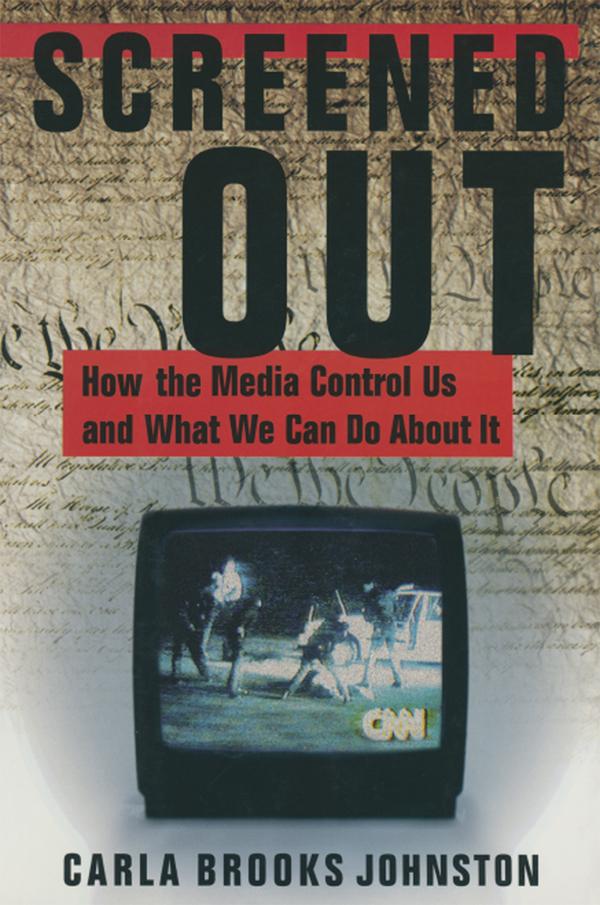 Screened Out by Carla B. Johnston