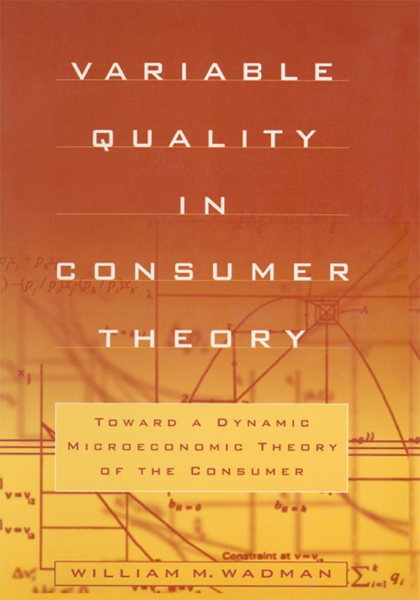 Variable Quality in Consumer Theory by W.M. Wadman