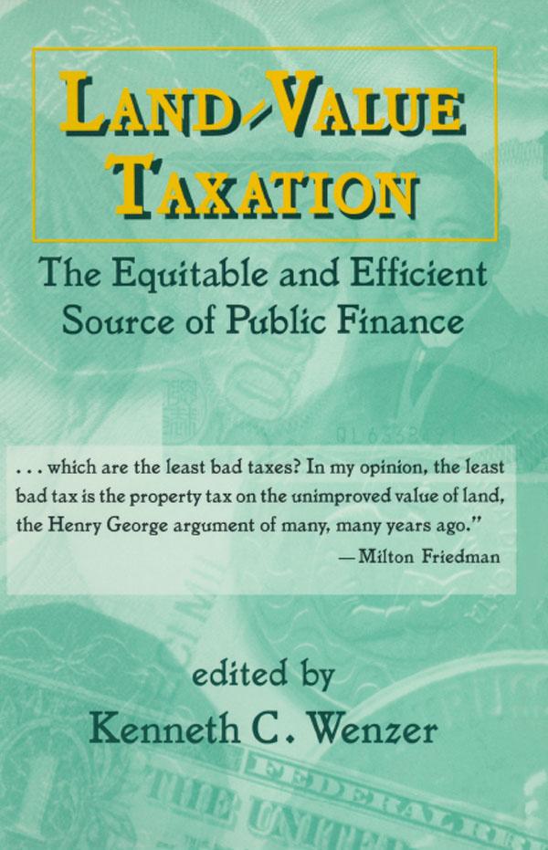 Land-Value Taxation by K.C. Wenzer