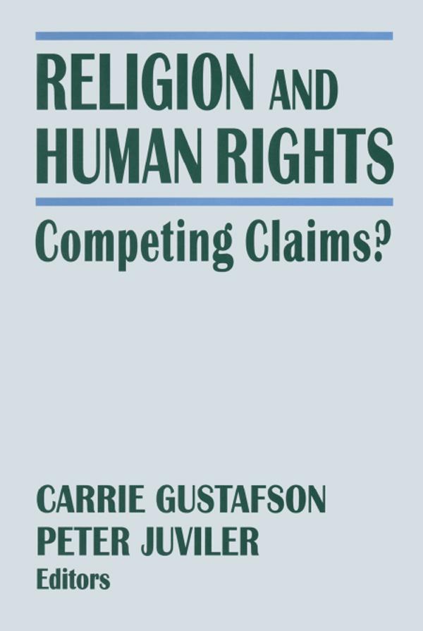 Religion and Human Rights by Carrie Gustafson, Peter Juviler