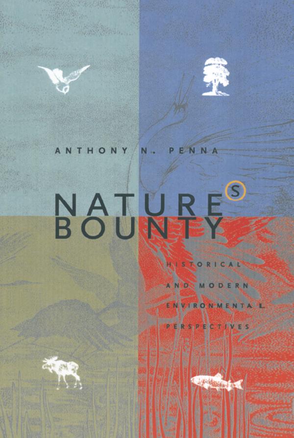 Nature's Bounty by Anthony N. Penna