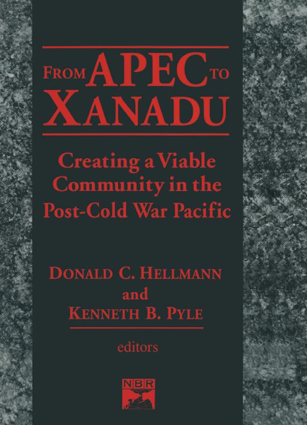 From Apec to Xanadu by Donald C. Helleman, Donald C. Hellman, Kenneth B. Pyle