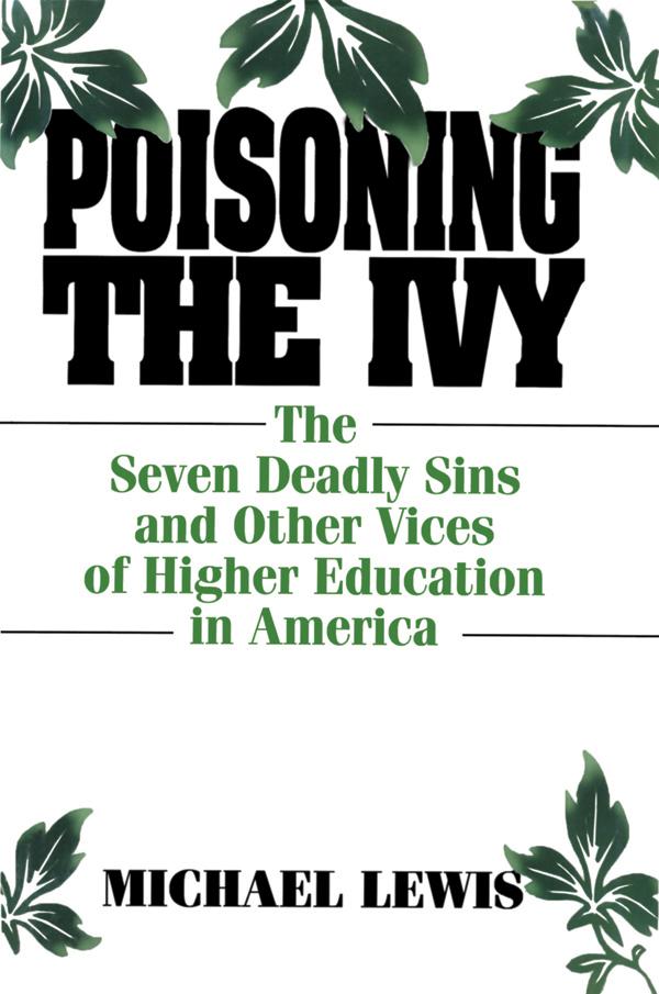 Poisoning the Ivy by Michael Lewis