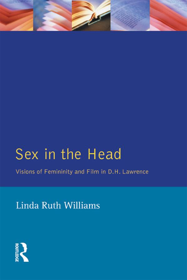 Sex In The Head by Linda R. Williams
