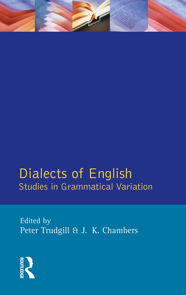 Dialects of English by J. K. Chambers, Peter Trudgill