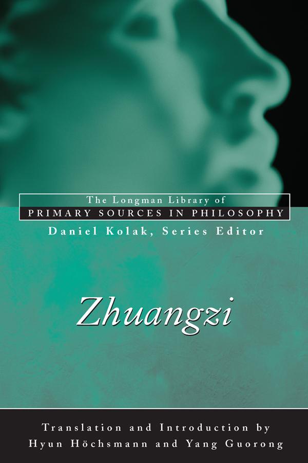 Zhuangzi (Longman Library of Primary Sources in Philosophy) by Chuang Tzu