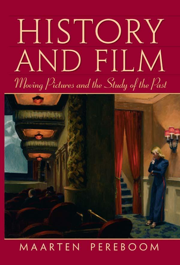 History and Film by Maarten Pereboom