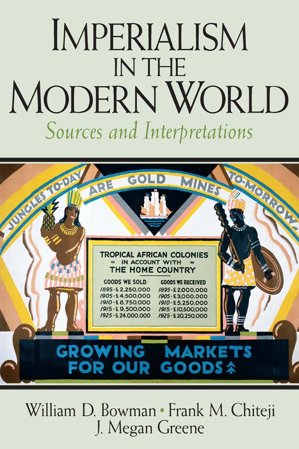 Imperialism in the Modern World by William Bowman
