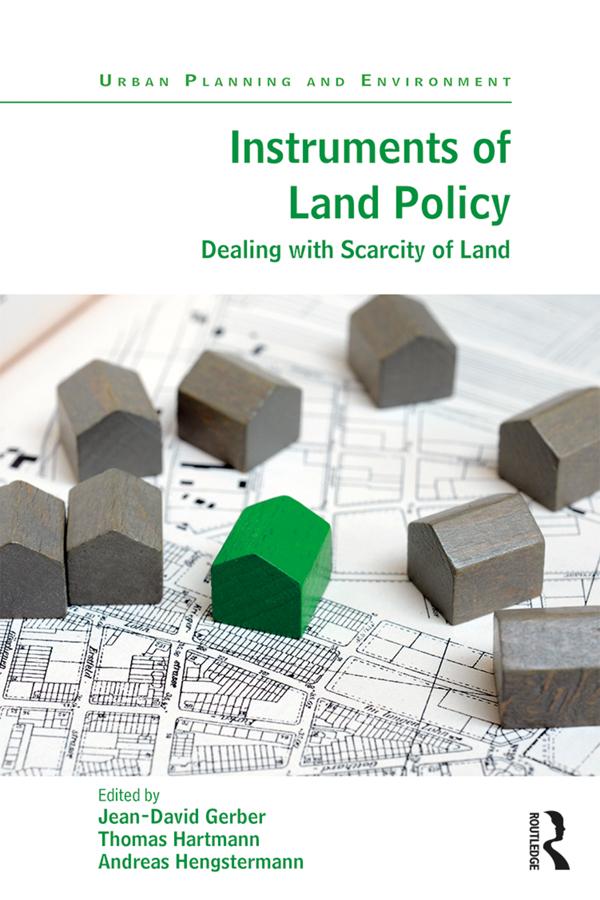 Instruments of Land Policy by Andreas Hengstermann, Jean-David Gerber, Thomas Hartmann