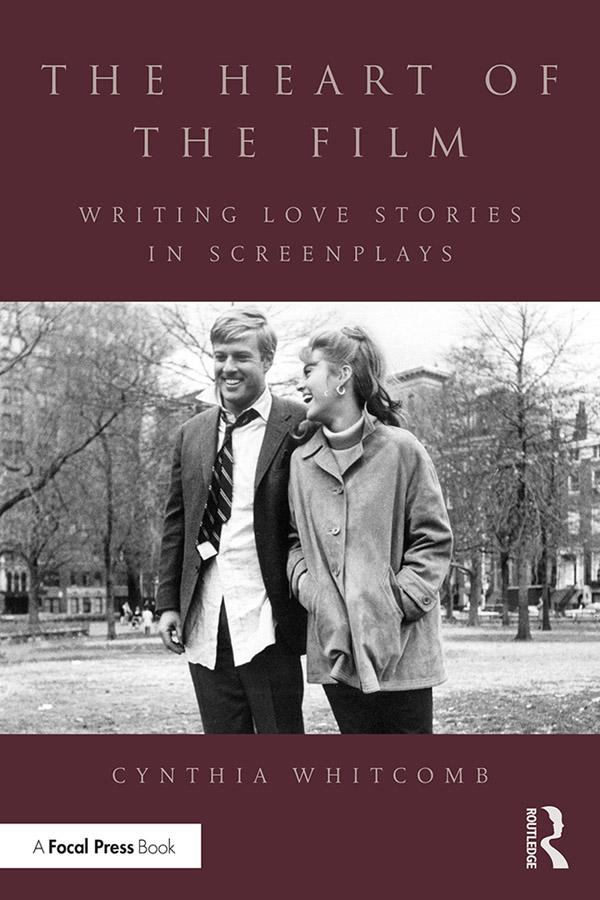 The Heart of the Film by Cynthia Whitcomb