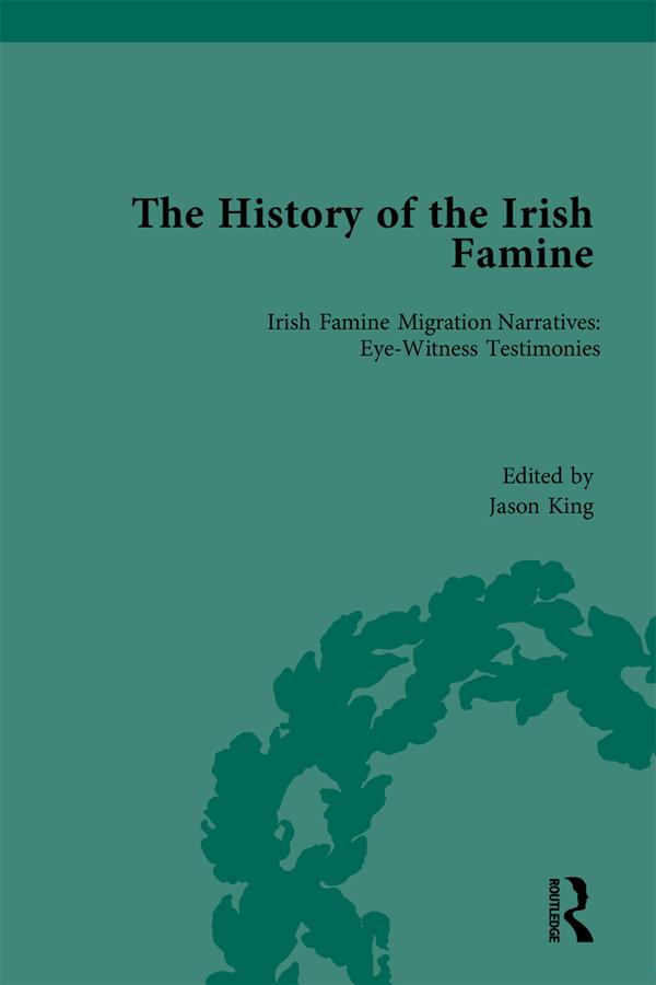 The History of the Irish Famine by Jason King