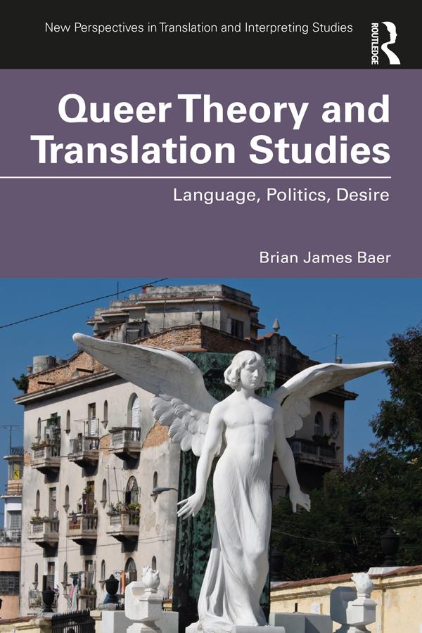 Queer Theory and Translation Studies by Brian James Baer