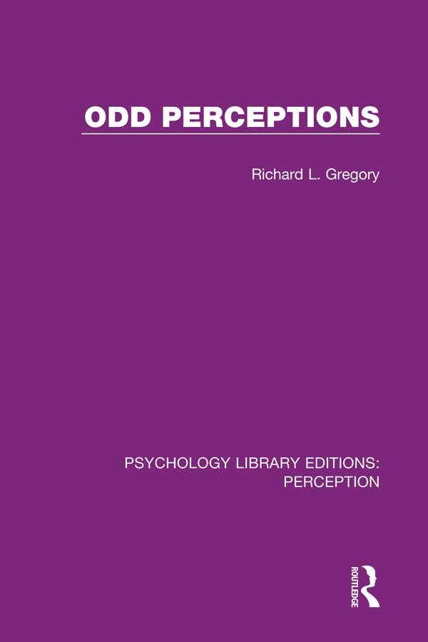 Odd Perceptions by Richard L. Gregory