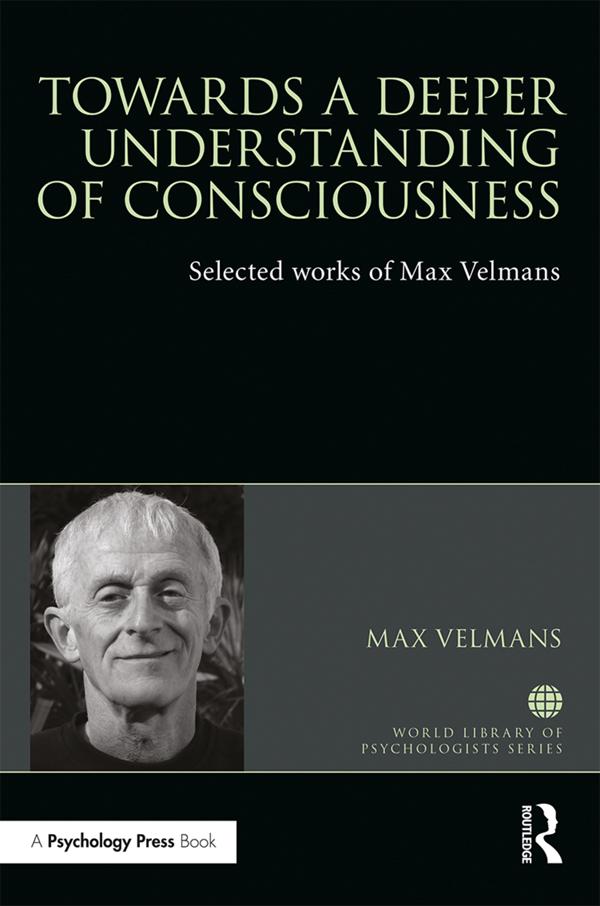 Towards a Deeper Understanding of Consciousness by Max Velmans