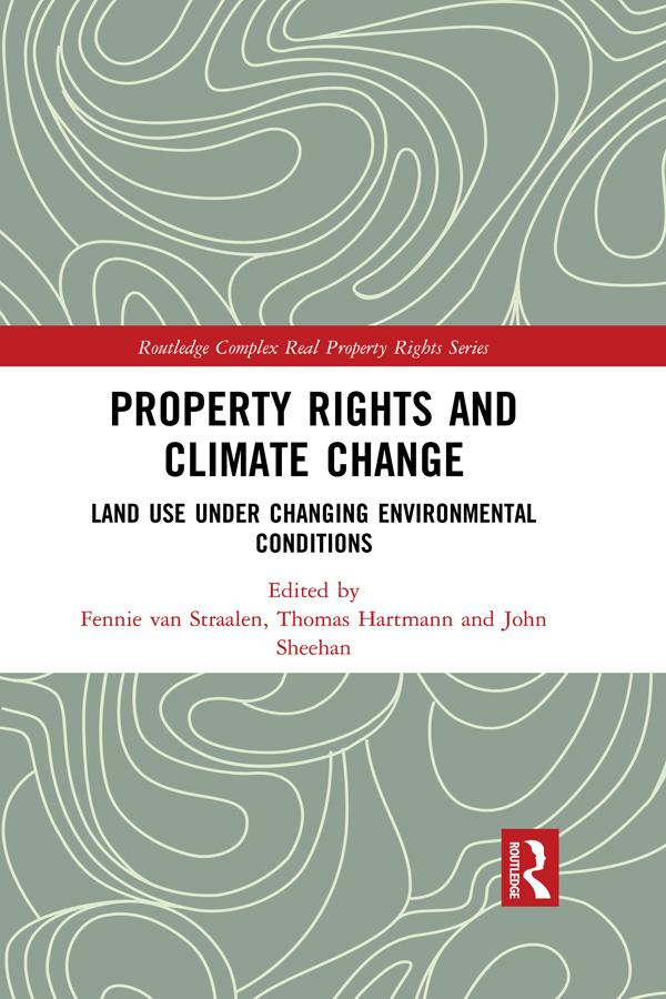 Property Rights and Climate Change by Fennie van Straalen, John Sheehan, Thomas Hartmann