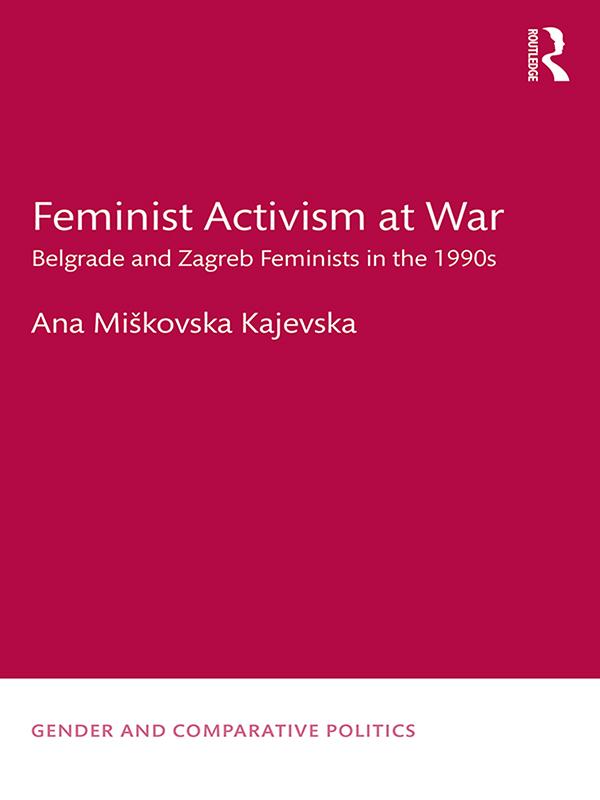 Feminist Activism at War by Ana Miškovska Kajevska