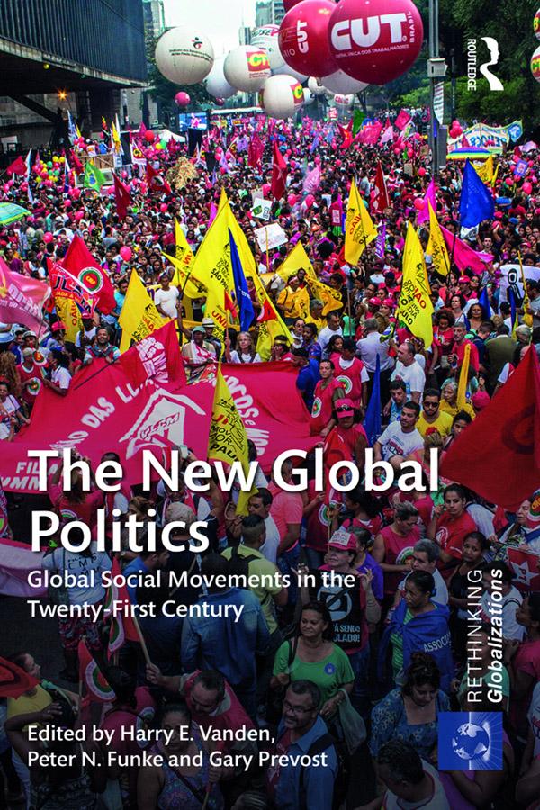 The New Global Politics by Gary Prevost, Harry Vanden, Peter Funke