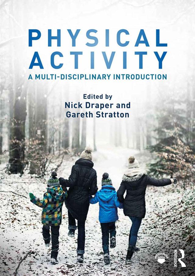 Physical Activity by Gareth Stratton, Nick Draper