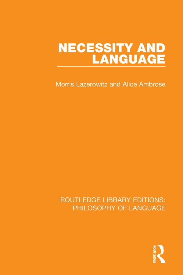 Necessity and Language by Alice Ambrose, Morris Lazerowitz
