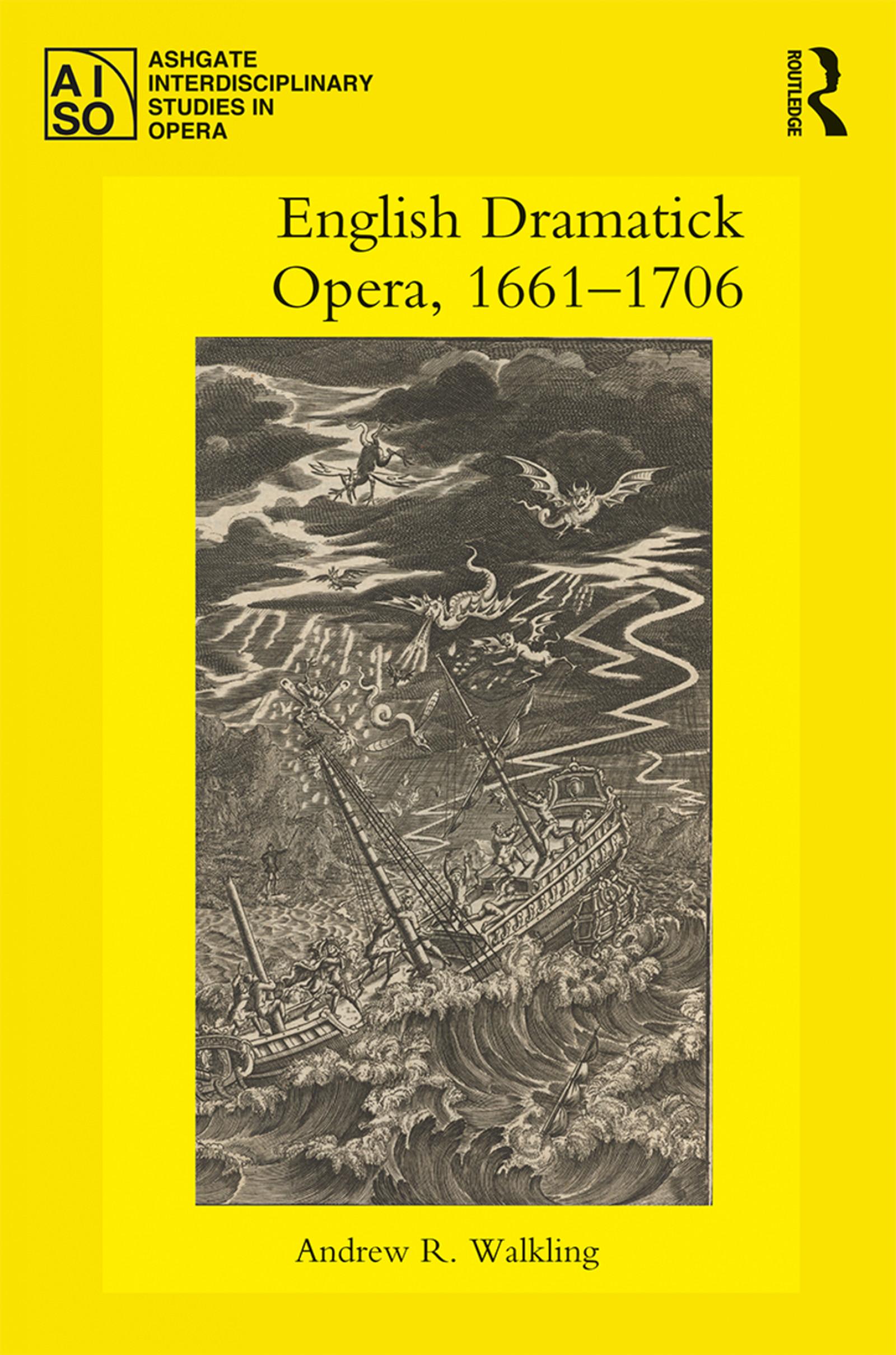 English Dramatick Opera, 1661–1706