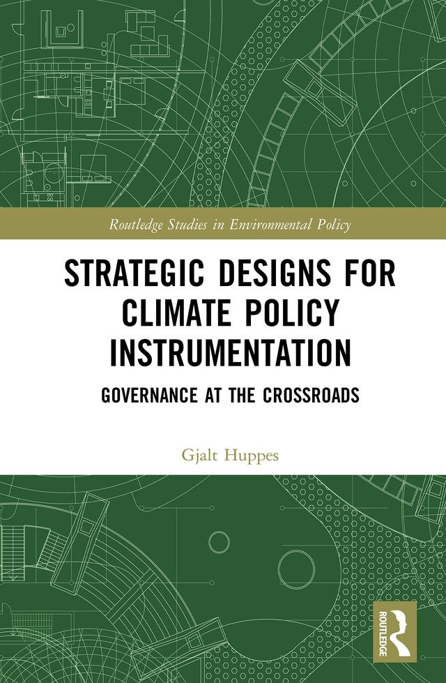 Strategic Designs for Climate Policy Instrumentation by Gjalt Huppes