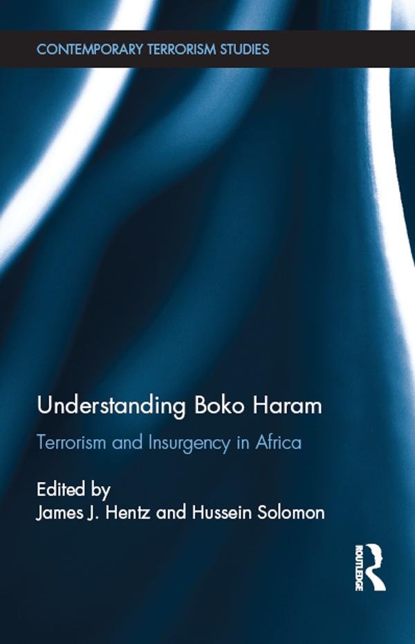 Understanding Boko Haram by Hussein Solomon, James J. Hentz