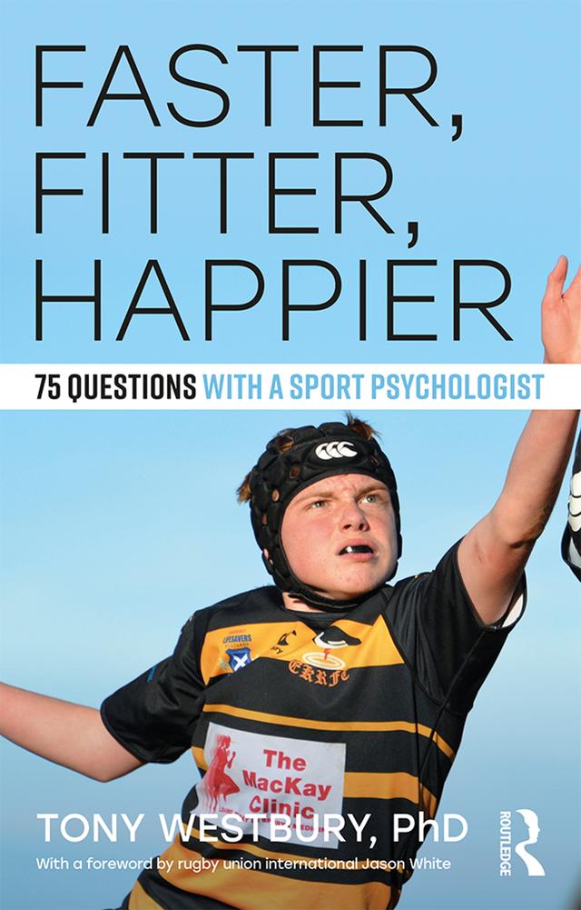 Faster, Fitter, Happier by Tony Westbury