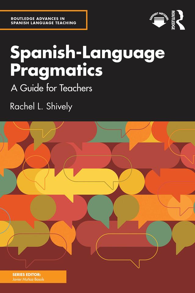 Spanish-Language Pragmatics by Rachel L. Shively