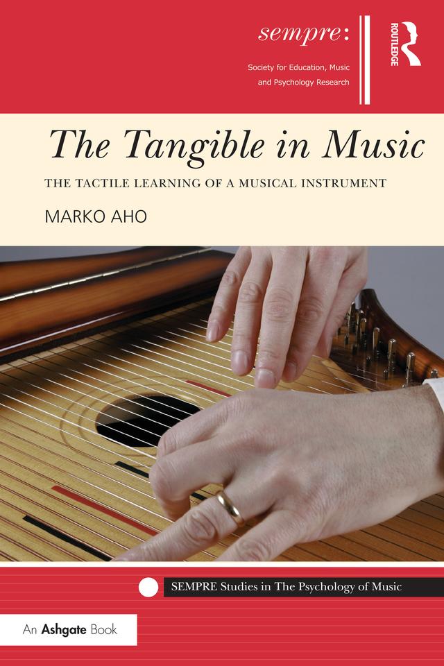 The Tangible in Music by Marko Aho