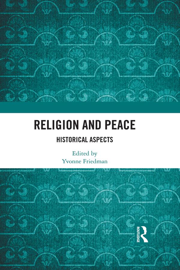 Religion and Peace by Yvonne Friedman